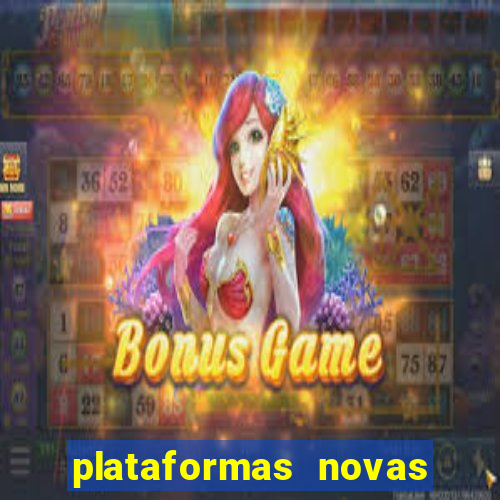 plataformas novas do jogo do tigrinho